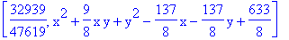 [32939/47619, x^2+9/8*x*y+y^2-137/8*x-137/8*y+633/8]